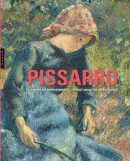 CAMILLE PISSARRO : LE PREMIER DES IMPRESSIONNISTES