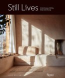 STILL LIVES: IN THE HOMES OF ARTISTS, GREAT AND UNSUNG