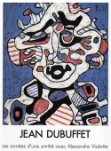 JEAN DUBUFFET : LES ANNES D'UNE AMITI AVEC ALEXANDRE VIALATTE <BR> PEINTURES, SCULPTURES, DESSINS 1953-1971