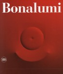 AGOSTINO BONALUMI : CATALOGO RAGIONATO