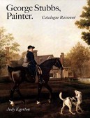 GEORGE STUBBS: CATALOGUE RAISONN