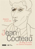 JEAN COCTEAU : DESSINS D'UNE VIE <BR> DE MILLY-LA-FORT AU CENTRE POMPIDOU