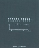 PROUV / NOUVEL : FEREMBAL HOUSE