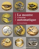 LA MONTRE  REMONTAGE AUTOMATIQUE