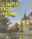 LE CHTEAU D'AZAY-LE-RIDEAU