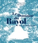 LE DOMAINE DU RAYOL : OSER LES MDITERRANES