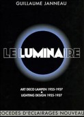 LE LUMINAIRE : PROCDS D'CLAIRAGES NOUVEAUX 1925-1937