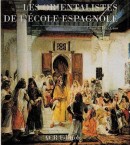 LES ORIENTALISTES DE L'COLE ESPAGNOLE