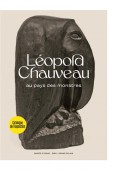 LOPOLD CHAUVEAU : AU PAYS DES MONSTRES