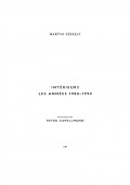 MARTIN SZEKELY <BR> VOLUME 4 : INTRIEURS, LES ANNES 1980-1990