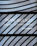 PIERRE SOULAGES : CONQUES, LA LUMIRE RVLE