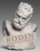 RODIN, L'ACCIDENT ET L'ALATOIRE