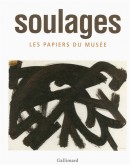 SOULAGES : LES PAPIERS DU MUSE