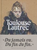 TOULOUSE-LAUTREC : RSOLUMENT MODERNE