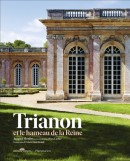 TRIANON ET LE HAMEAU DE LA REINE